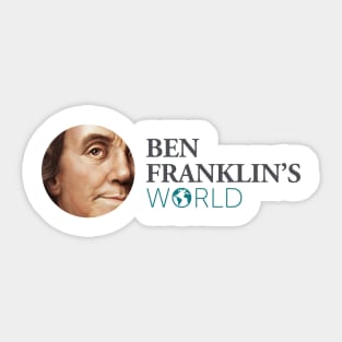 Ben Franklin's World T-shirt #1 Sticker